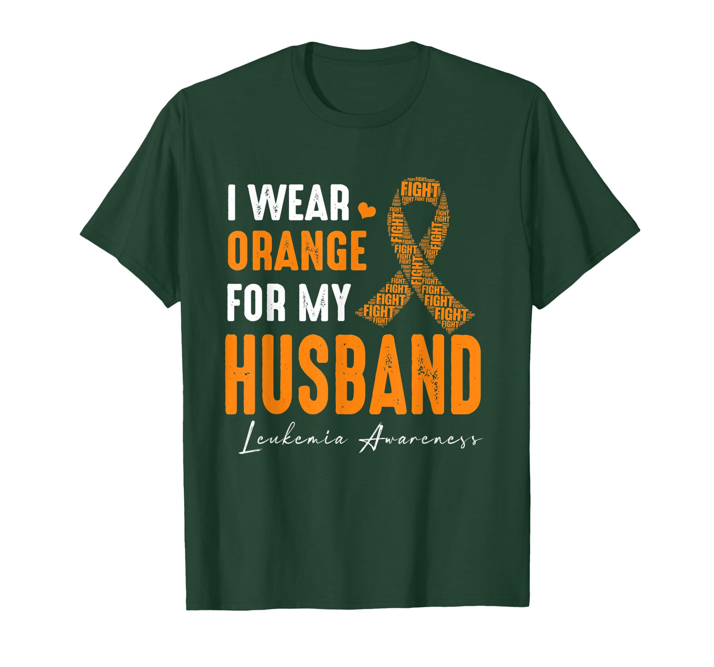 I Wear Orange For My Husband Leukemia Cancer Matching T-Shirt