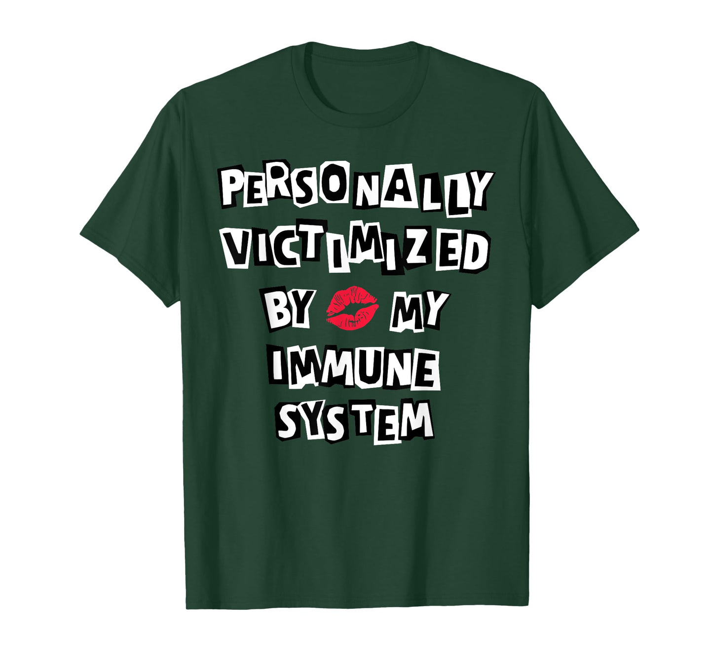 Personally Victimized By My Immune System Autoimmune Disease T-Shirt