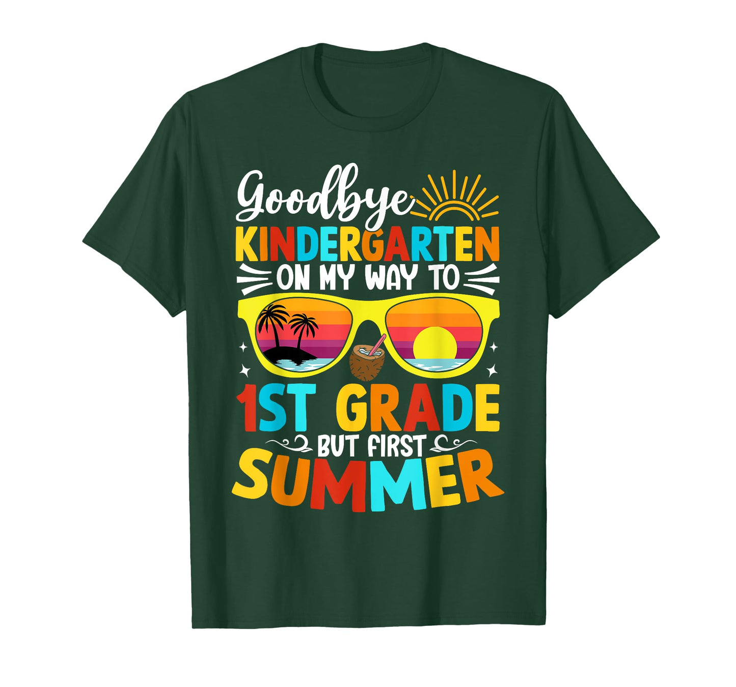 Goodbye Kindergarten Graduation To 1st grade Hello Summer T-Shirt