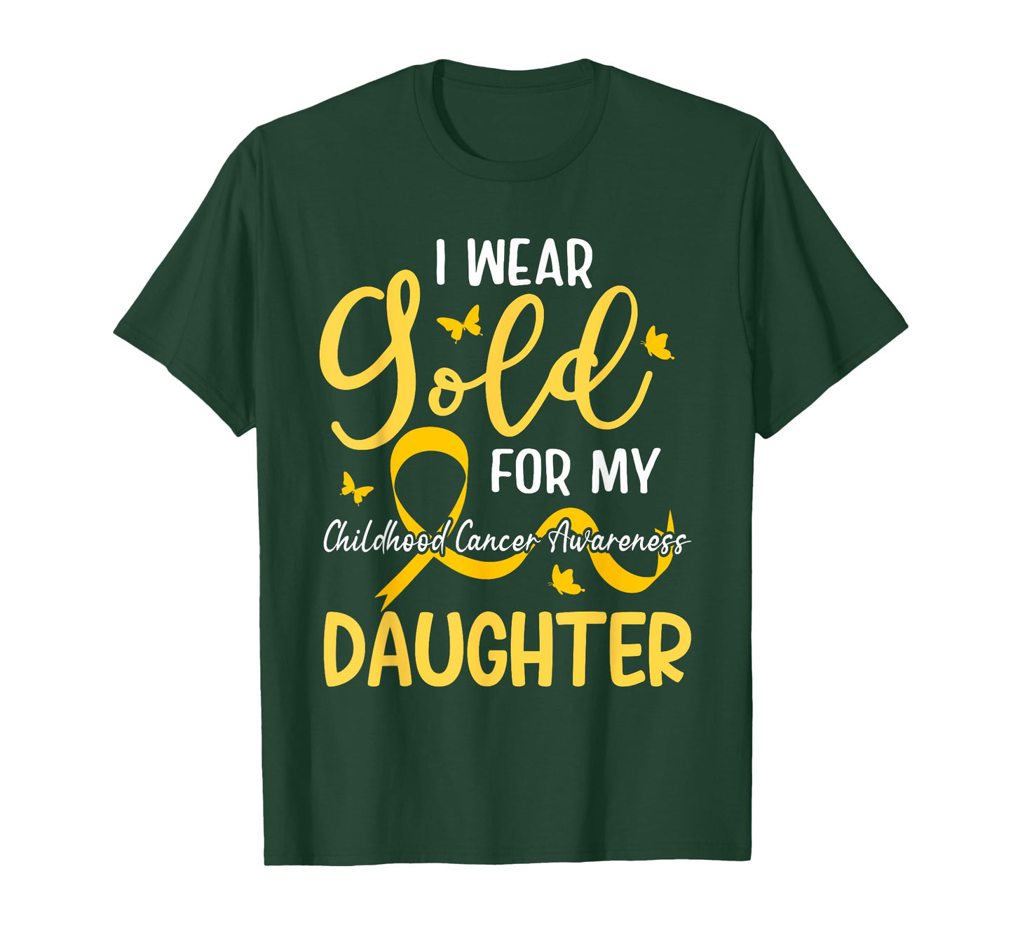 I Wear Gold for My Daughter Childhood Cancer Awareness Kids T-Shirt