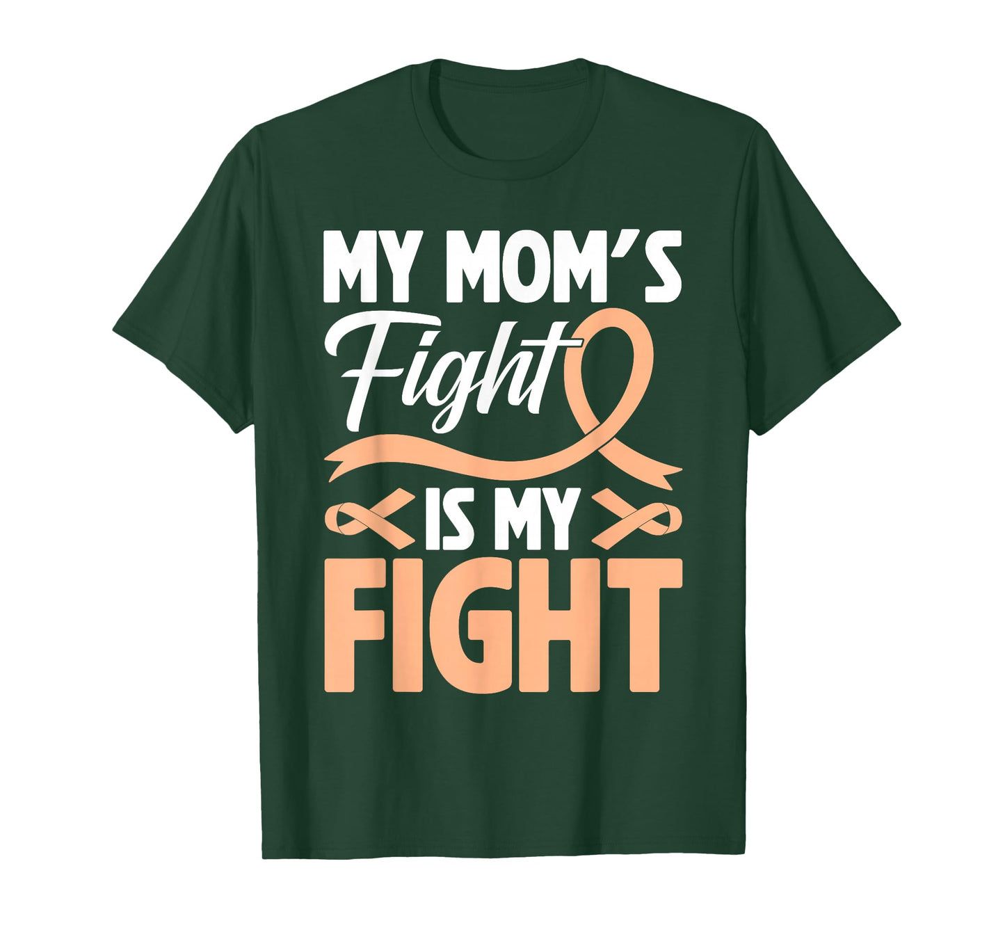 My Mom's Fight Is My Fight Uterine Cancer Awareness T-Shirt