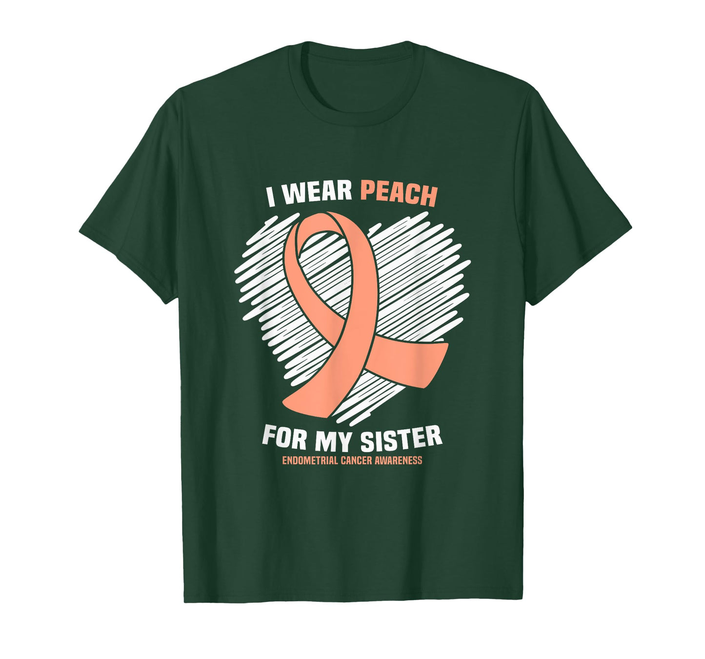 I Wear Peach For My Sister Endometrial Cancer Awareness T-Shirt