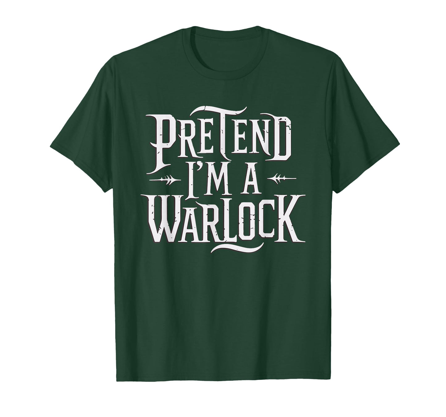 Pretend I'm A Warlock T-Shirt