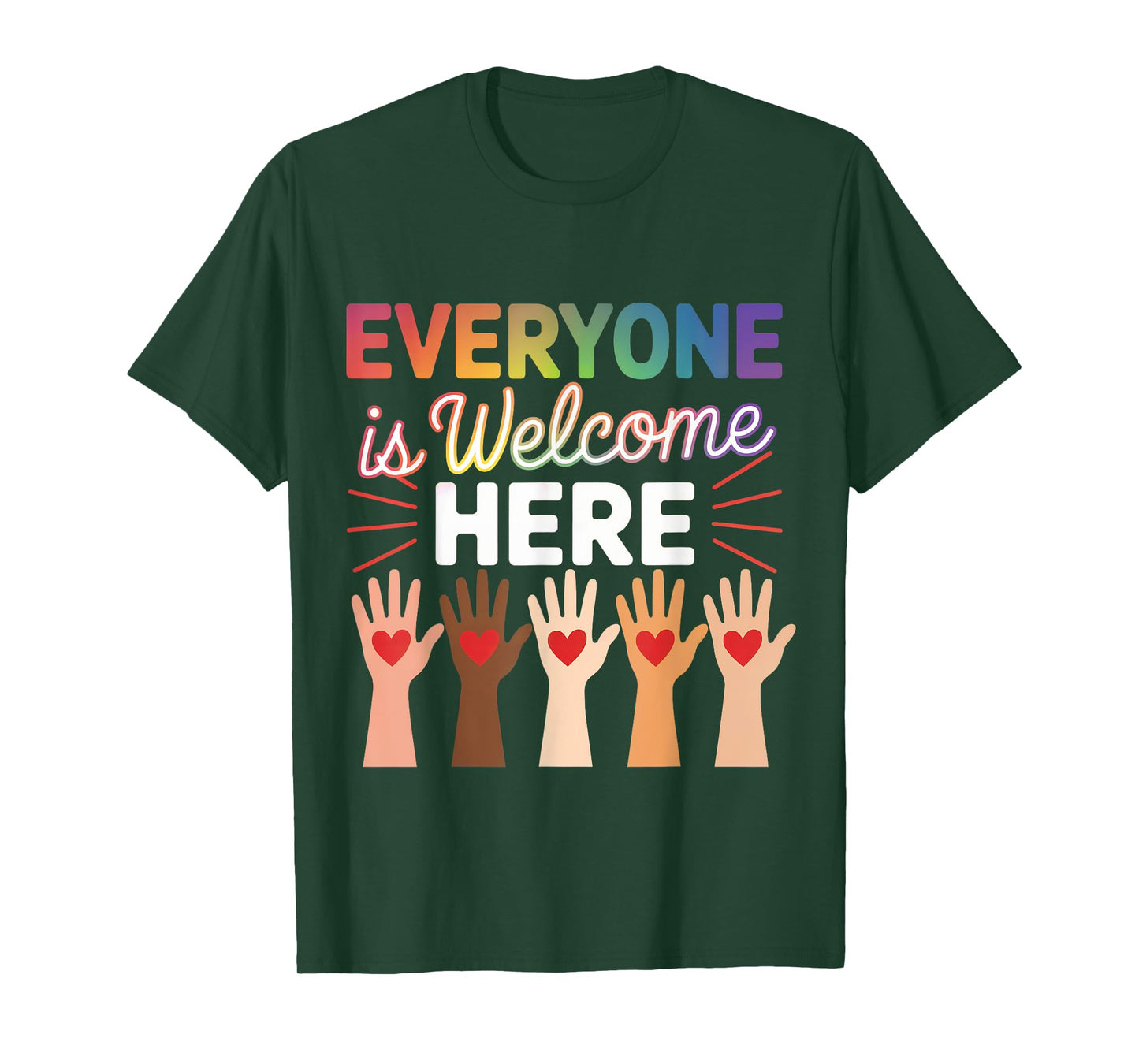 Everyone Is Welcome Here shirt Teacher T-Shirt