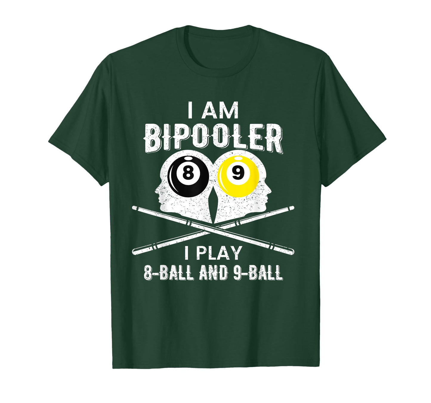 Bipolar Bipooler Pool Player Shirt Pool Billiards 8 & 9 Ball T-Shirt