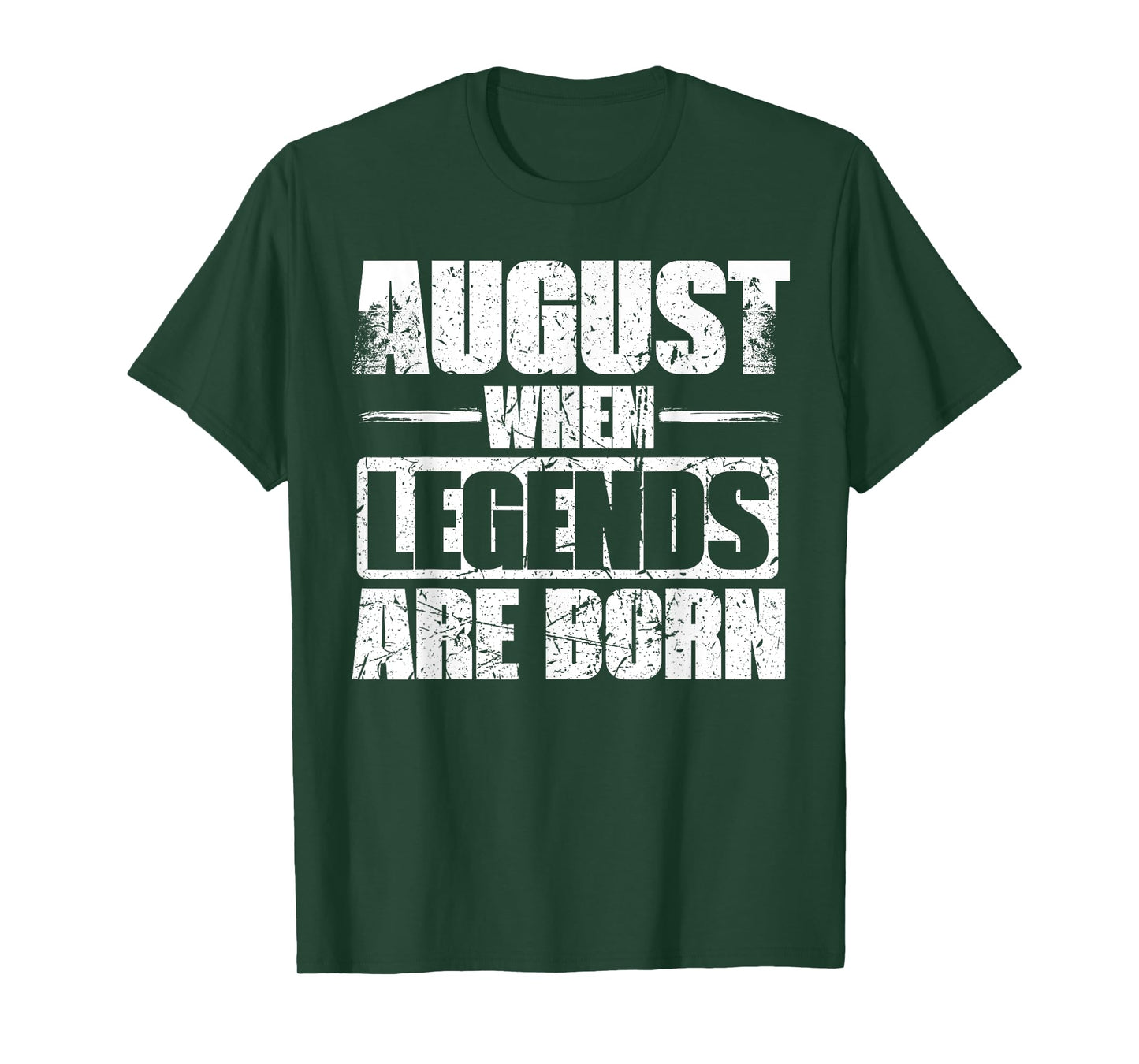 August When legends are born Birthday Month Design T-Shirt