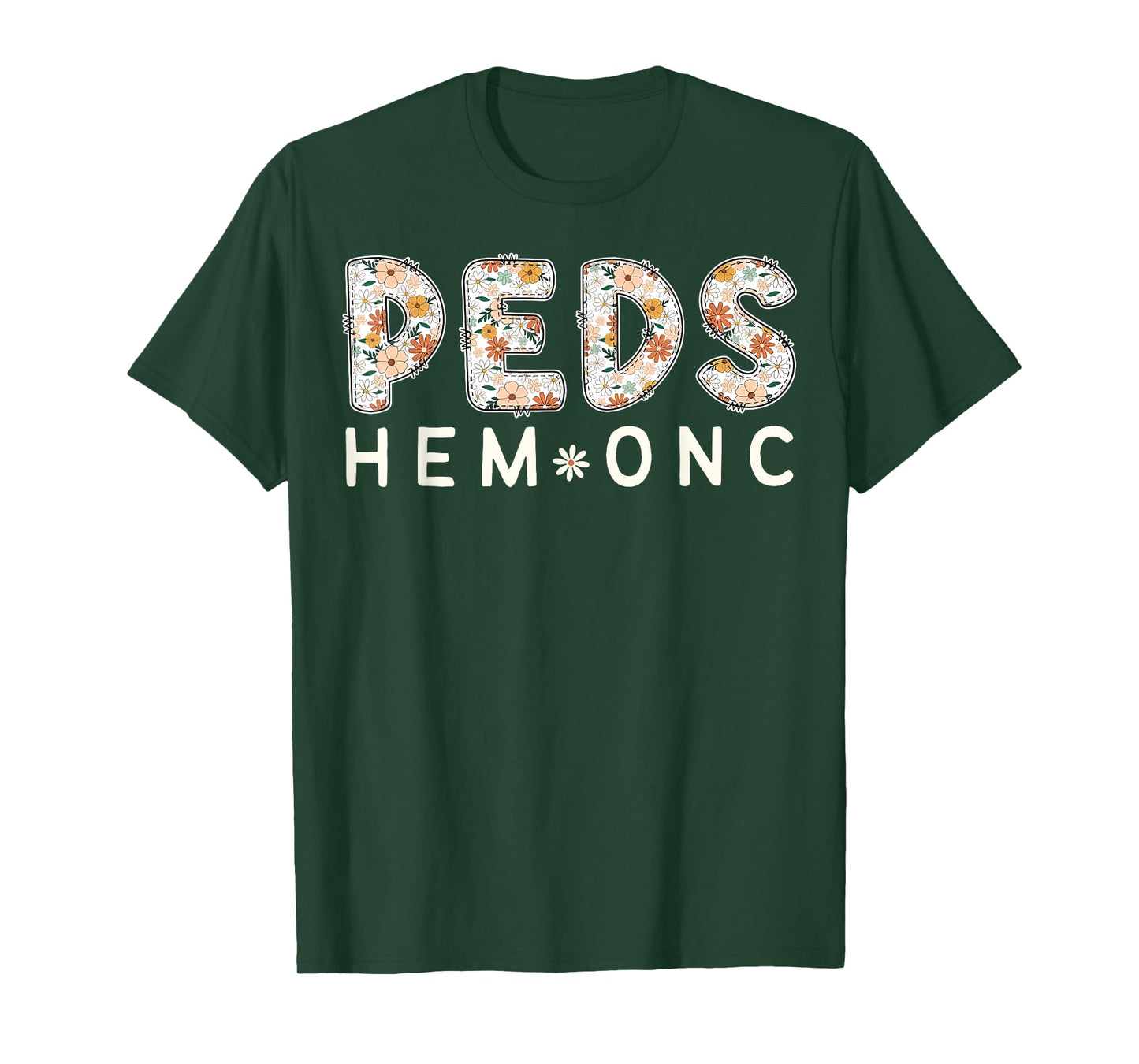 Retro Floral Peds Hem Onc Pediatric Hematology Oncology T-Shirt