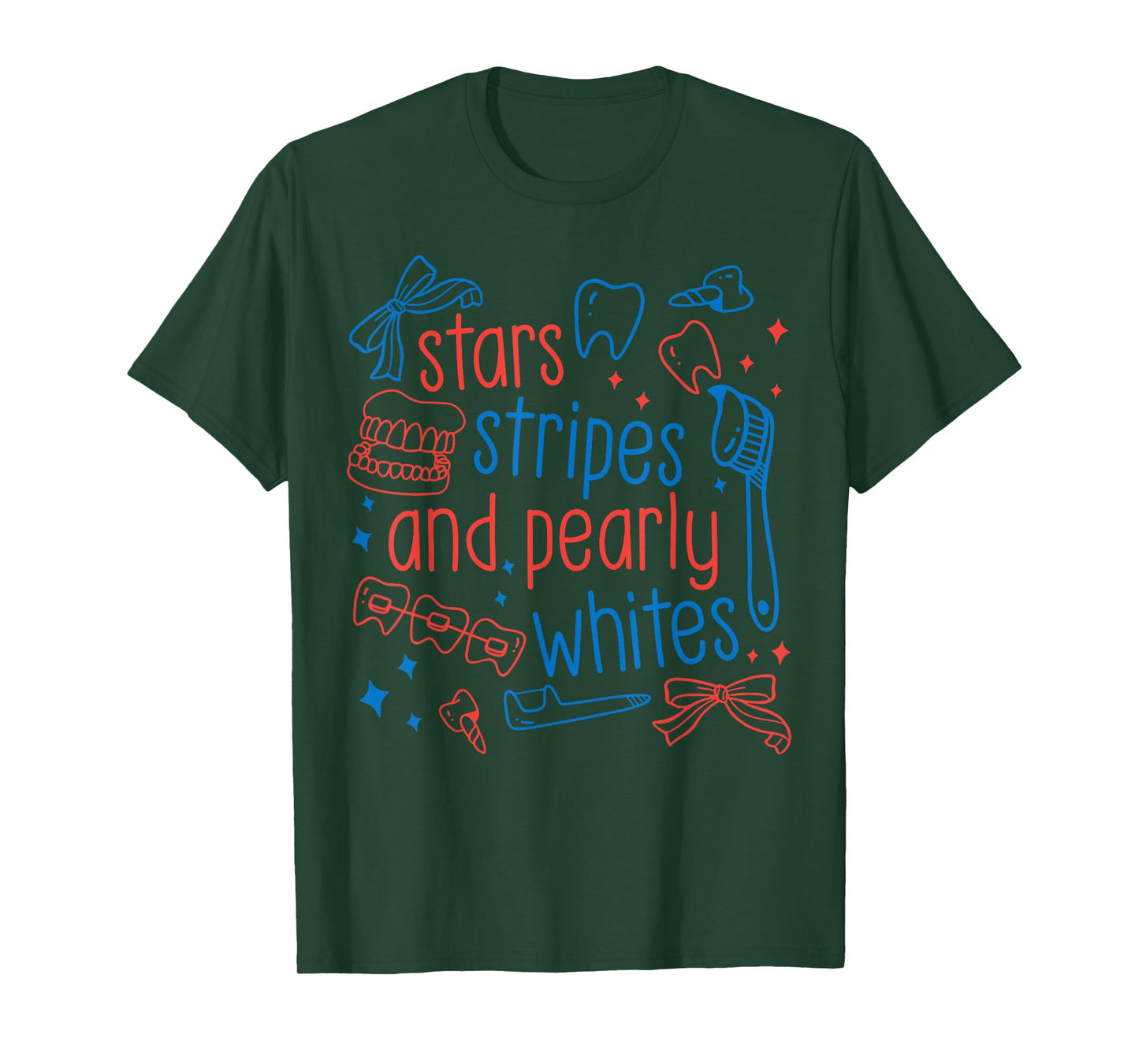 Stars Stripes And Pearly Whites 4th Of July Dental Assistant T-Shirt