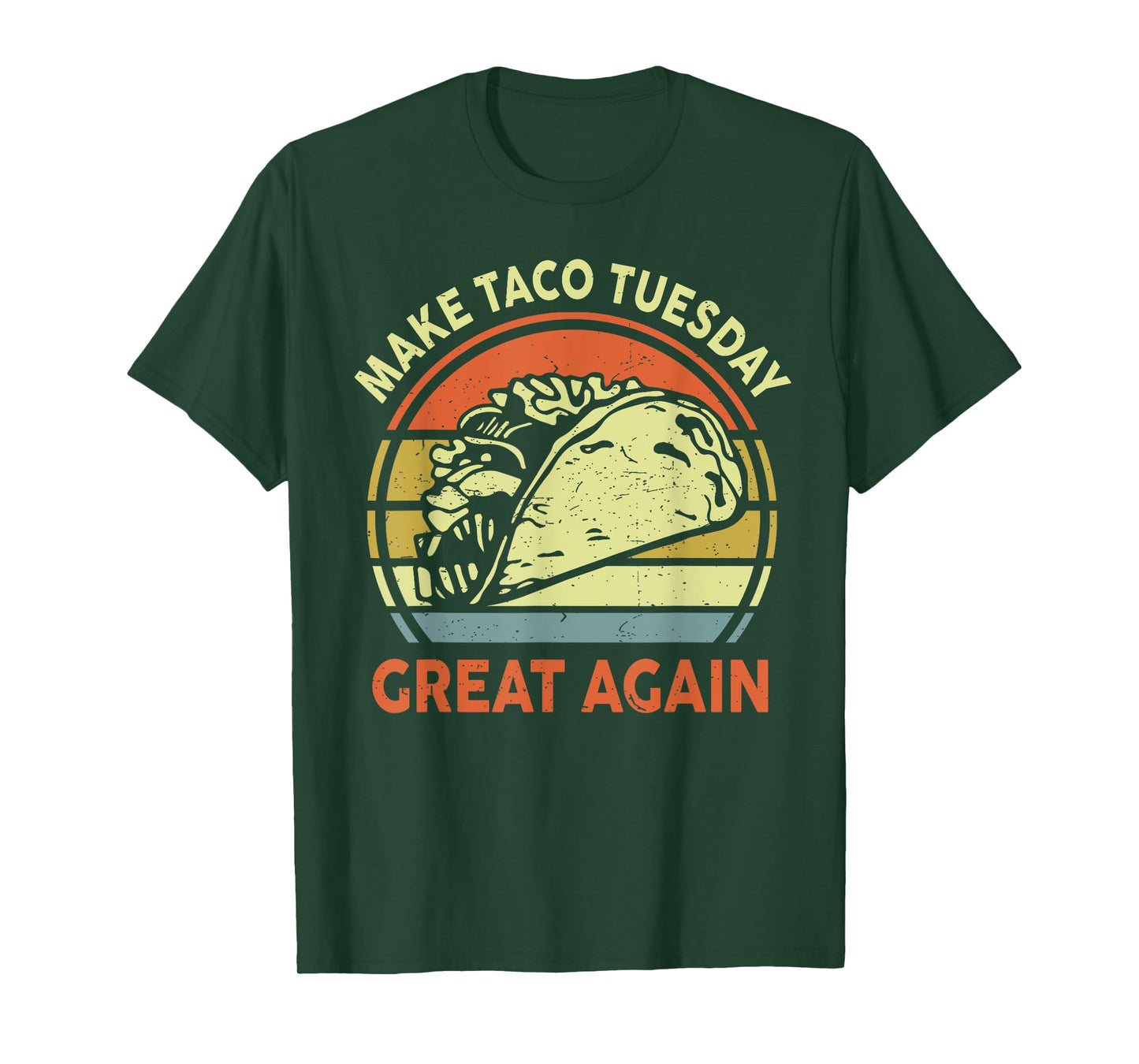 Mexican Tuesday Food Make Taco Tuesday Great Again Women Men T-Shirt