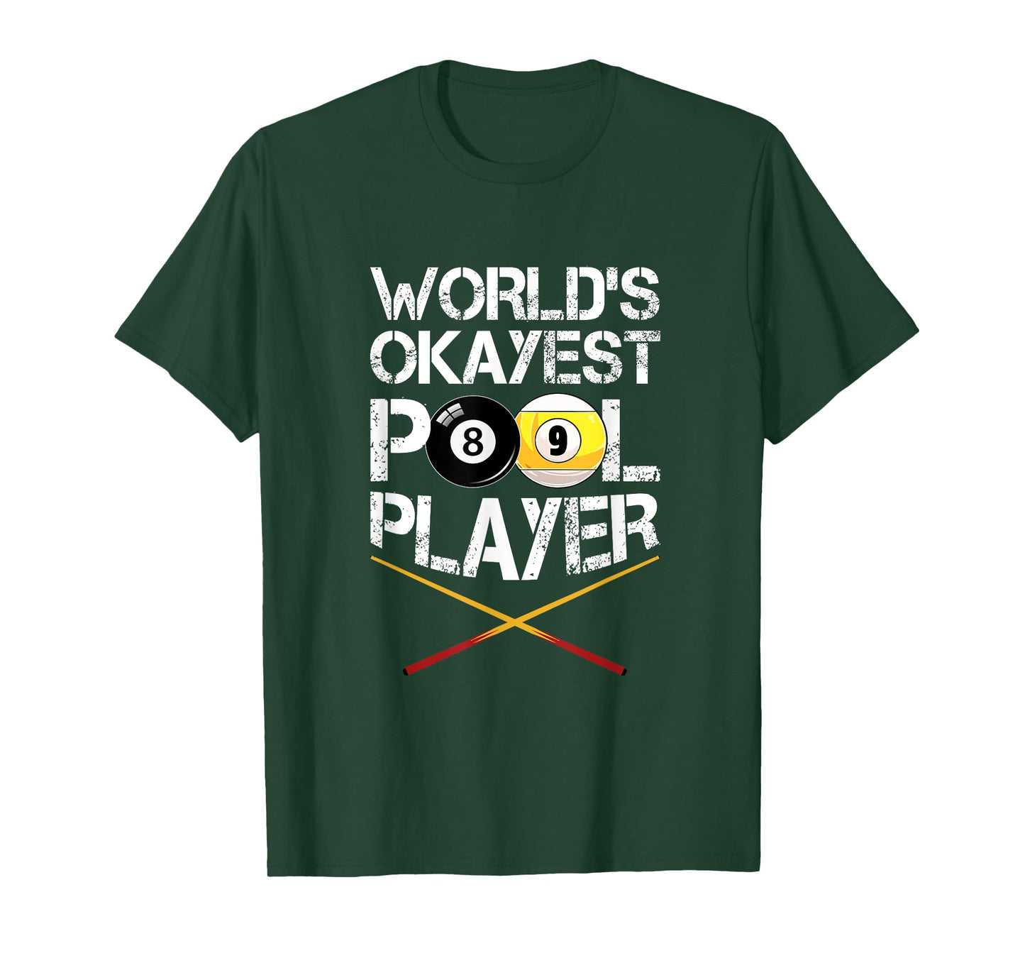 World's Okayest Billiards Player Pool Snooker Cue 8-Ball T-Shirt