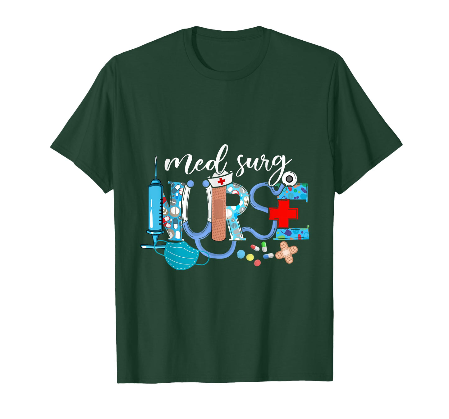 Med Surg Nurse Cute Nurses Week Surgical Medical T-Shirt