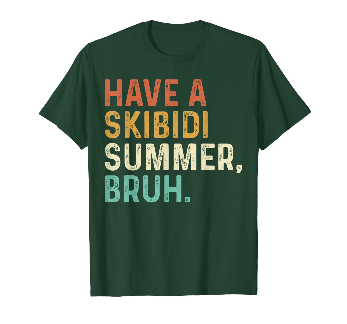 Have A Skibidi Summer Bruh Funny Teacher Last Day of School T-Shirt