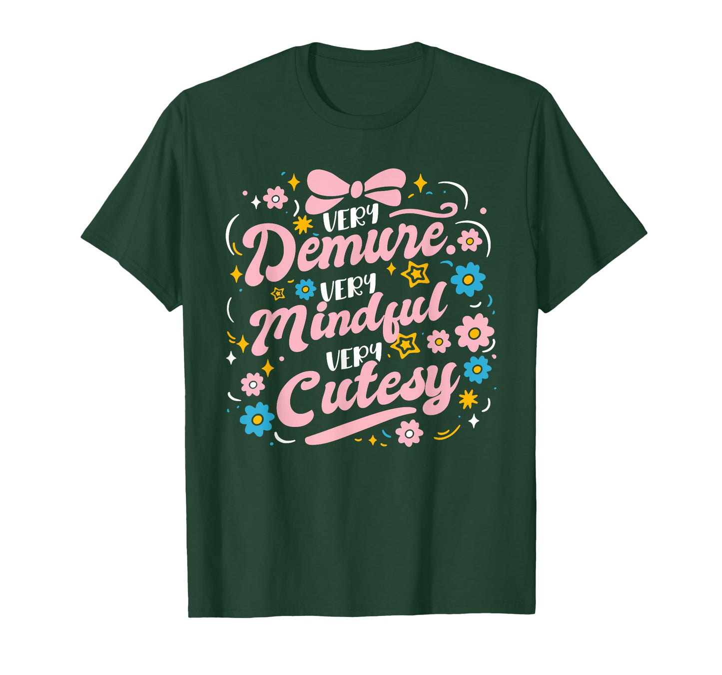 Funny Flower Very Demure Very Mindful Very Cutesy T-Shirt