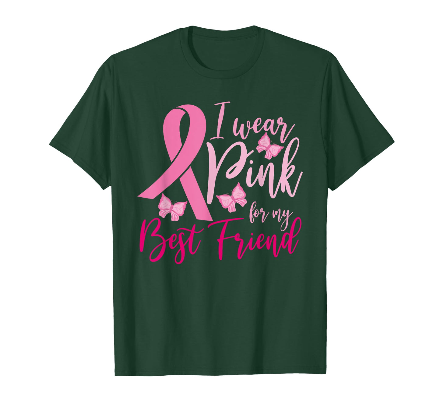 I Wear Pink For My Best Friend Breast Cancer Awareness T-Shirt
