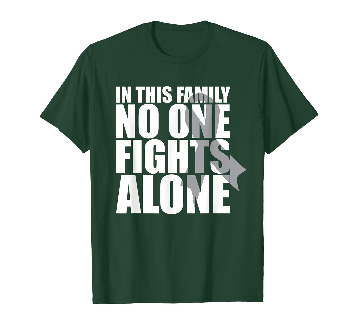 In This Family No One Fights Alone-Brain Cancer Awareness T-Shirt