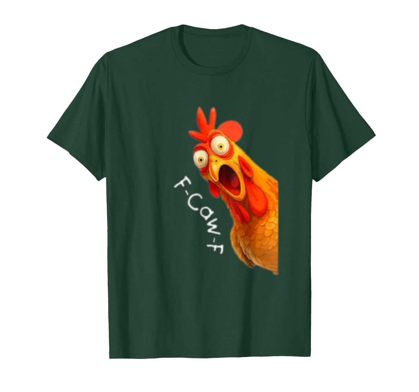 Funny F-CAW-F Screaming Chicken Pun T-Shirt
