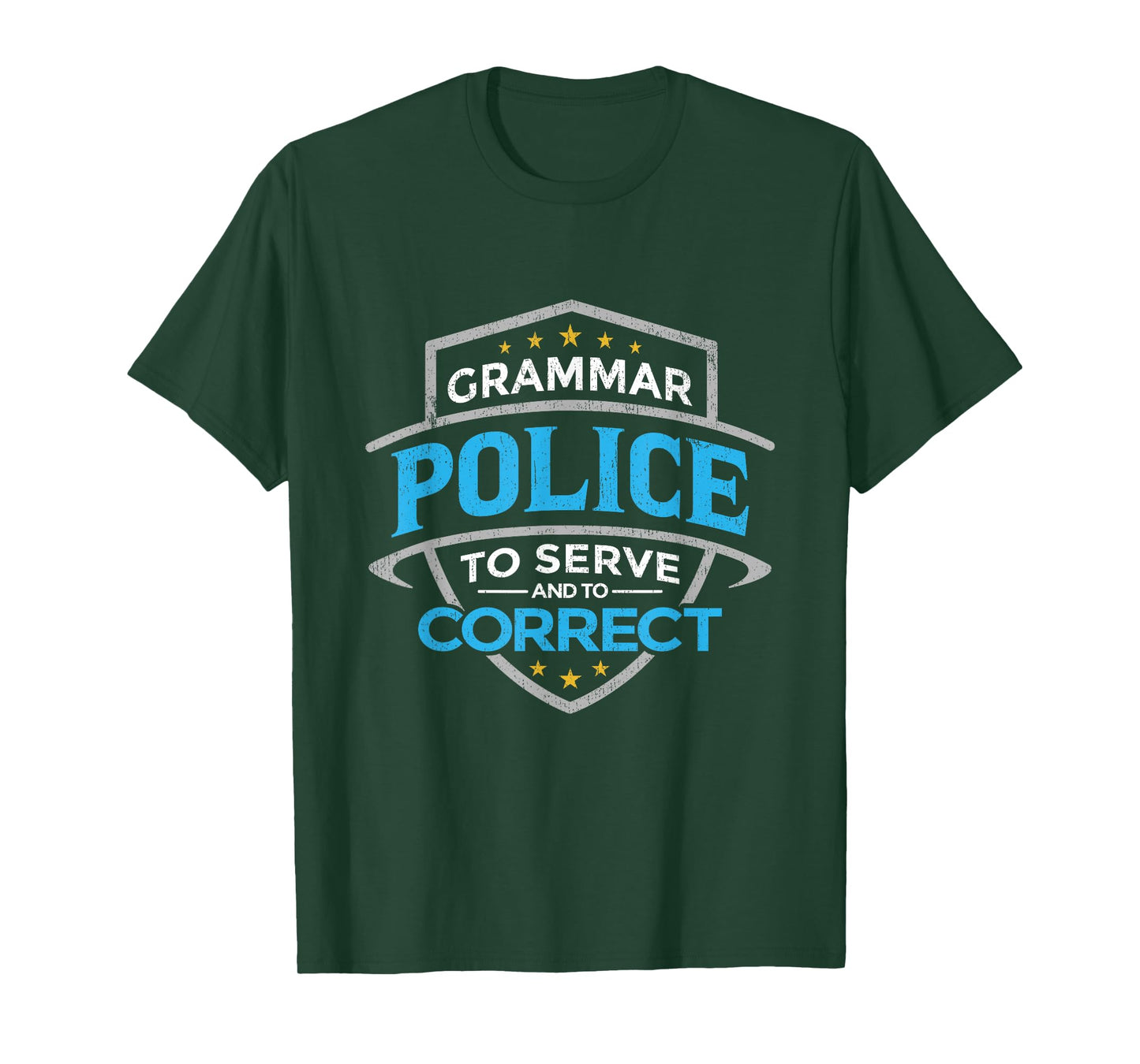 Grammar Police To Serve And Correct T-Shirt