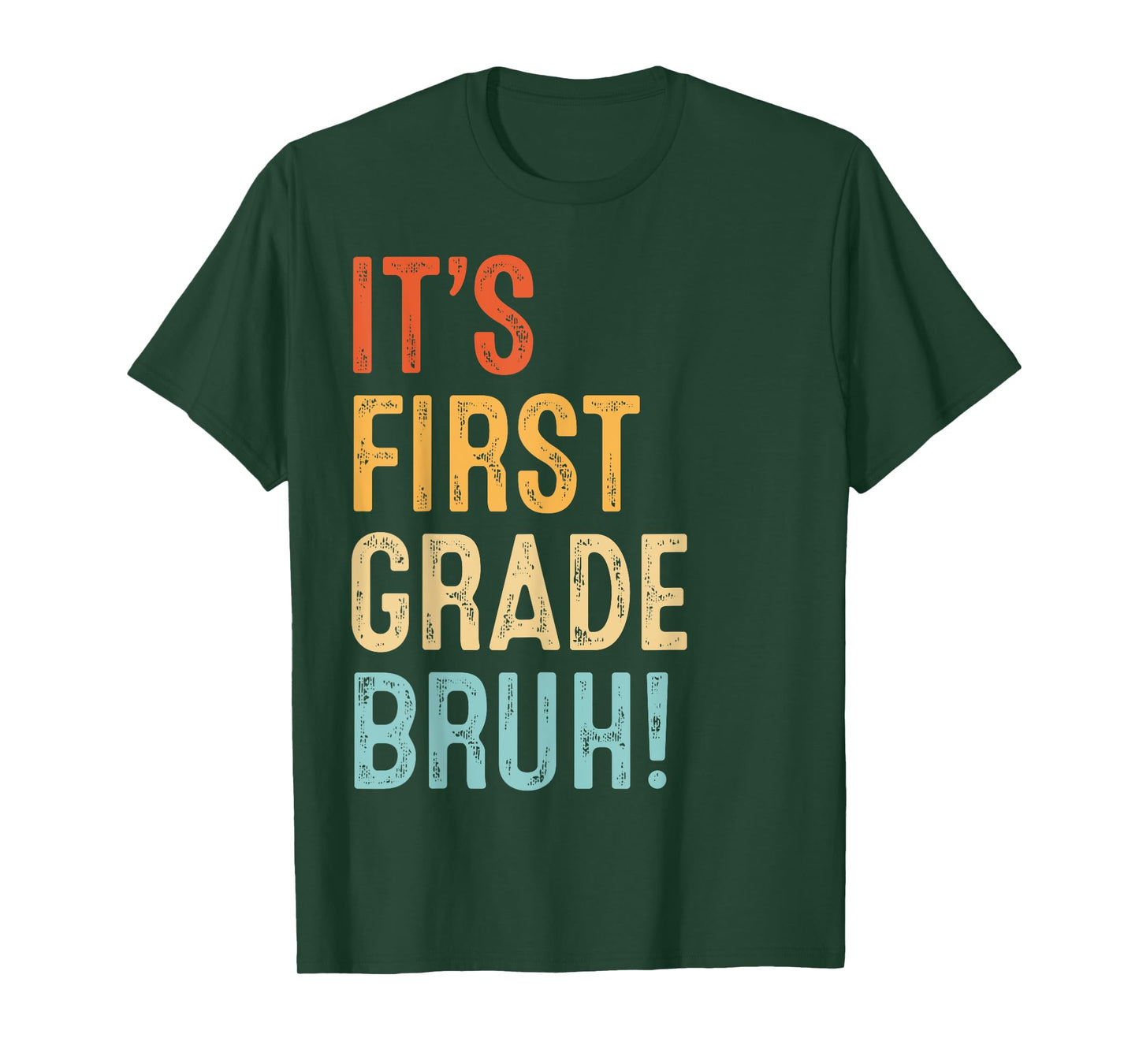 It's First Garde 1st Grade Bruh Funny Teacher Back To School T-Shirt