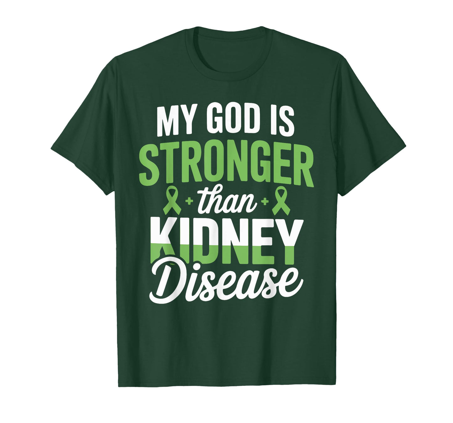 My God is Stronger than Kidney Disease for a Dialysis Nurse T-Shirt