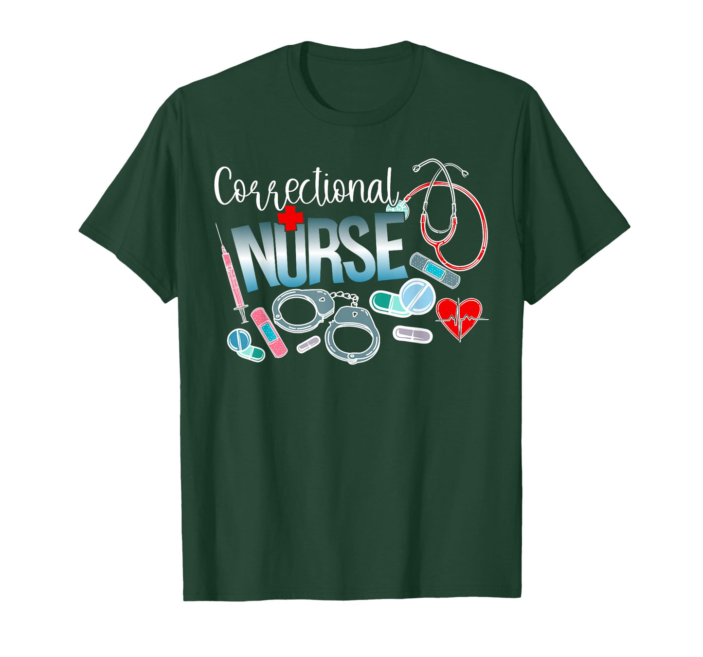 Correctional Nurse Correctional Nursing Corrections Nurse T-Shirt