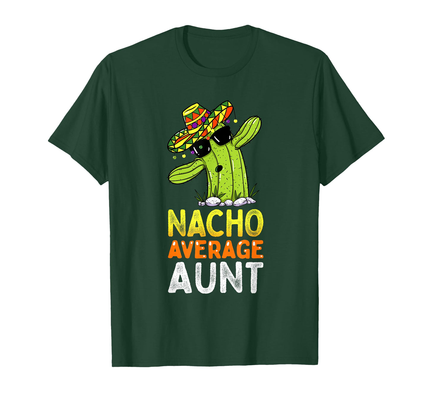 Matching Family Auntie Joke Funny Nacho Average Aunt T-Shirt