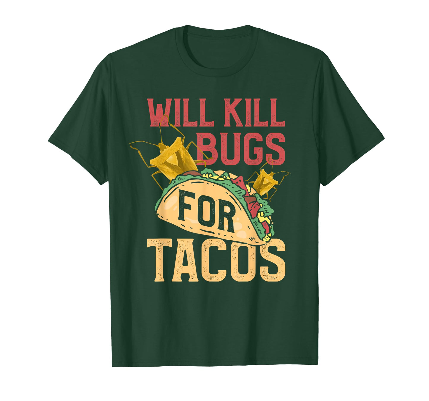 Pest Control Shirt Funny Terminate Bugs Tacos Exterminator T-Shirt