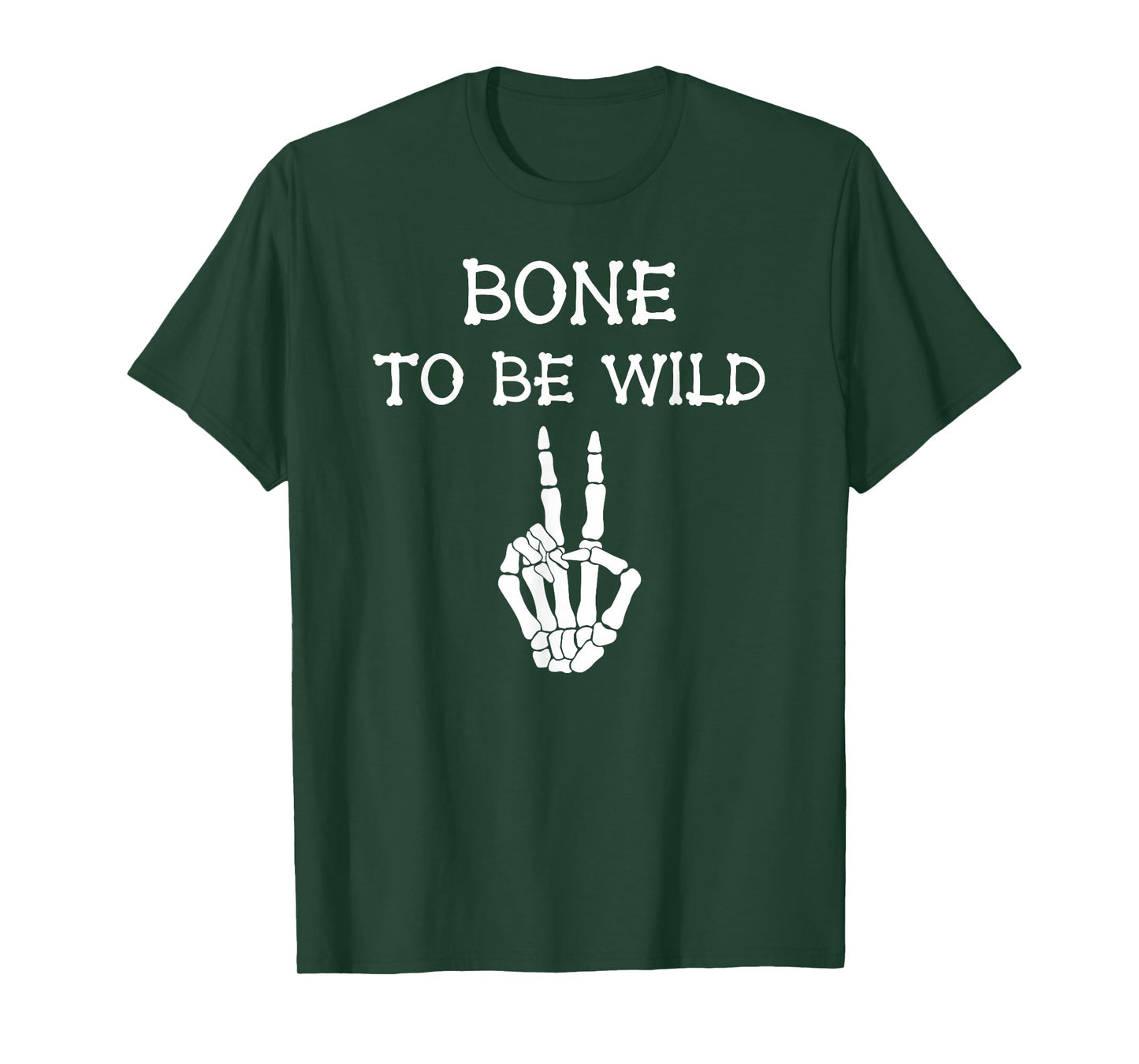 Bone to be Wild Halloween Funny Matching Family Skeleton T-Shirt