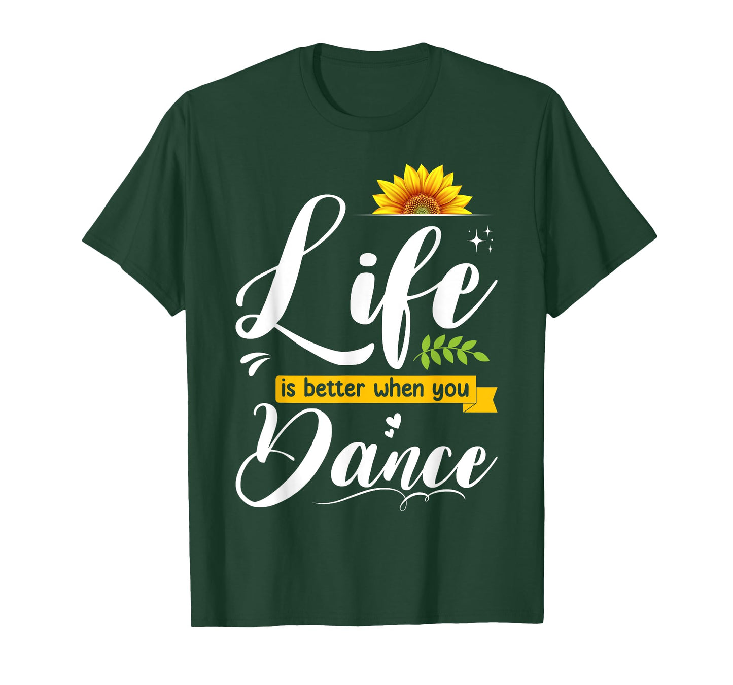 Life Is Better When You Dance Cute Dancing Lover Girls Woman T-Shirt
