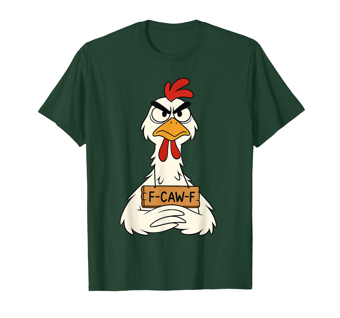 Chicken Lover Funny F-Caw-F Chicken T-Shirt