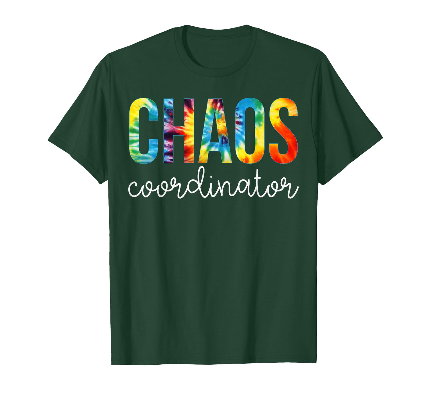 Chaos Coordinator Tie Dye Appreciation Day Back To School T-Shirt