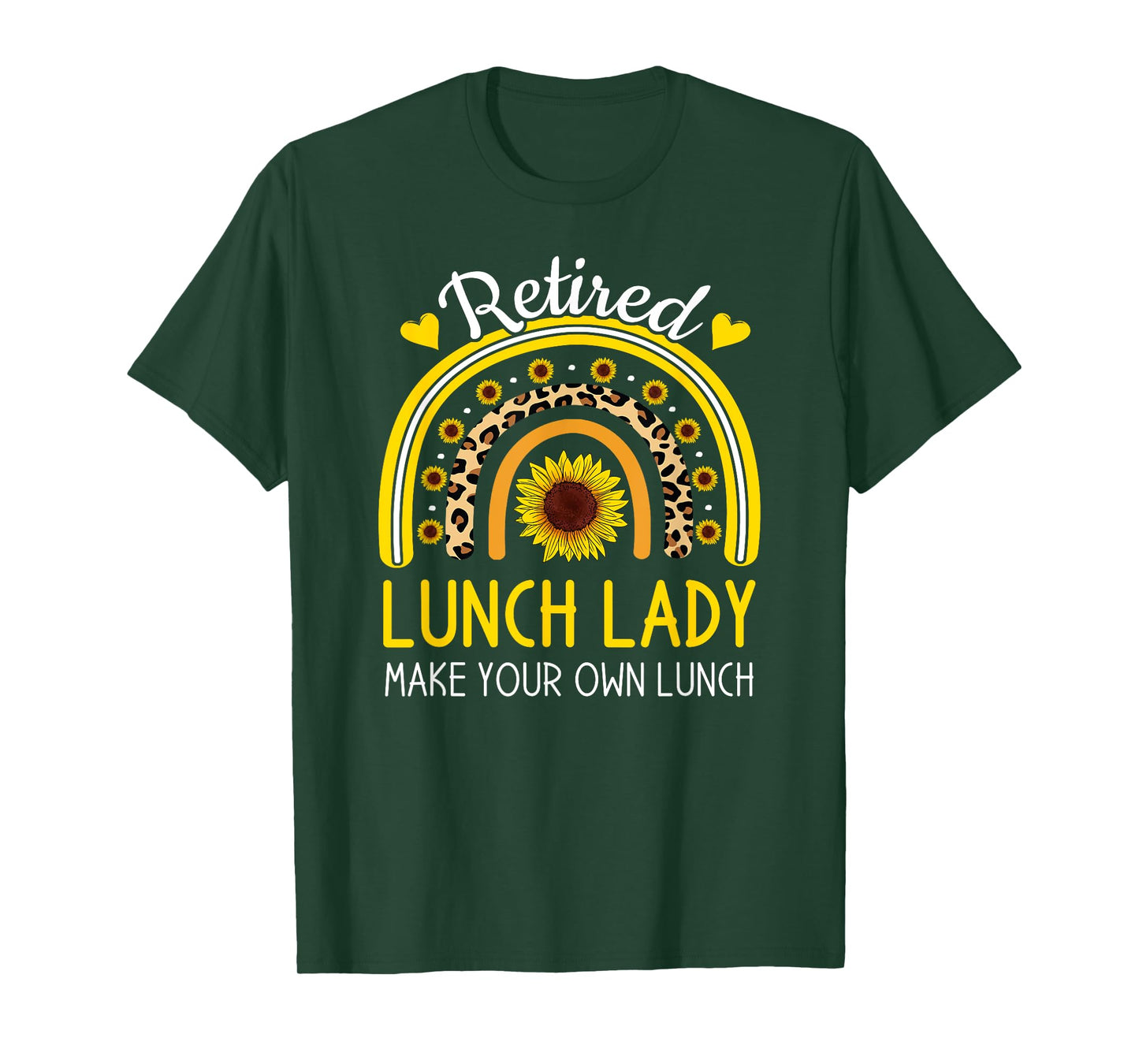Retired Lunch Lady Make Your Own Funny Retirement Sunflower T-Shirt