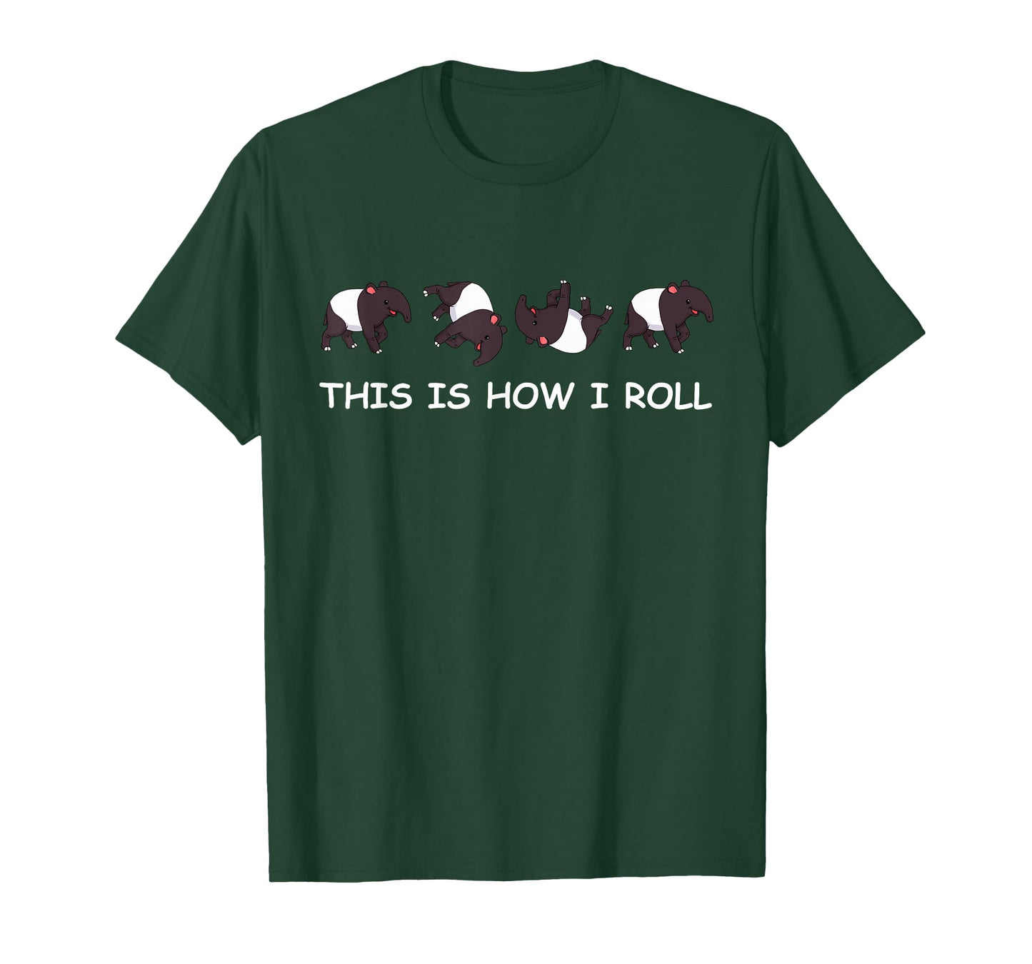 This Is How I Roll Funny Tapir Lover Women Men Tapir T-Shirt