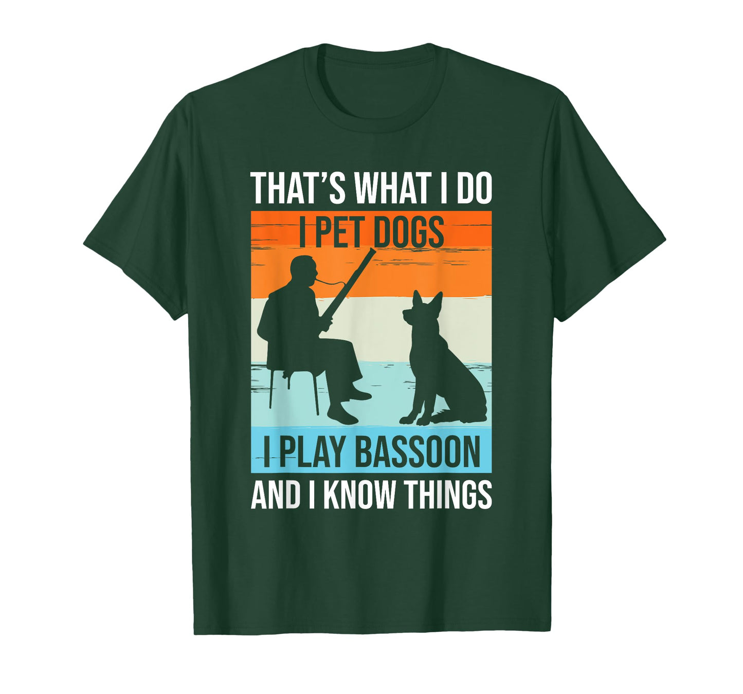 I Play Bassoon And I Know Things - Bassoon Player Bassoonist T-Shirt