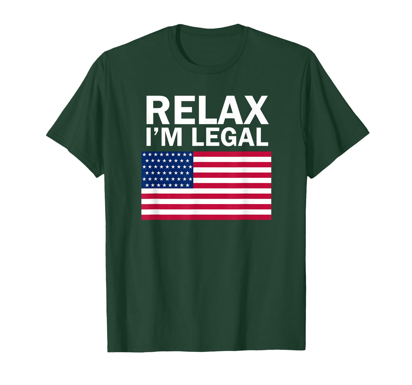 Relax I'm Legal T Shirt