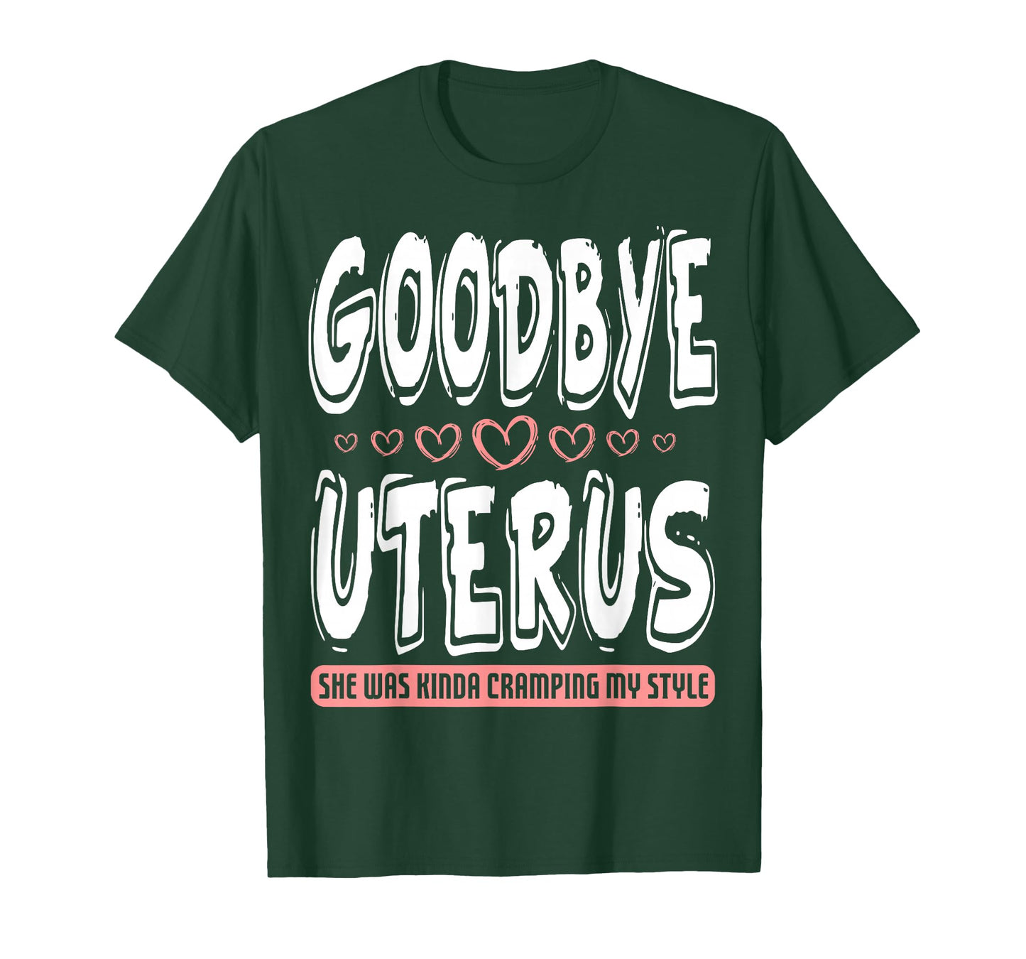 Hysterectomy Awareness Women Cramping Fighter Survivor T-Shirt