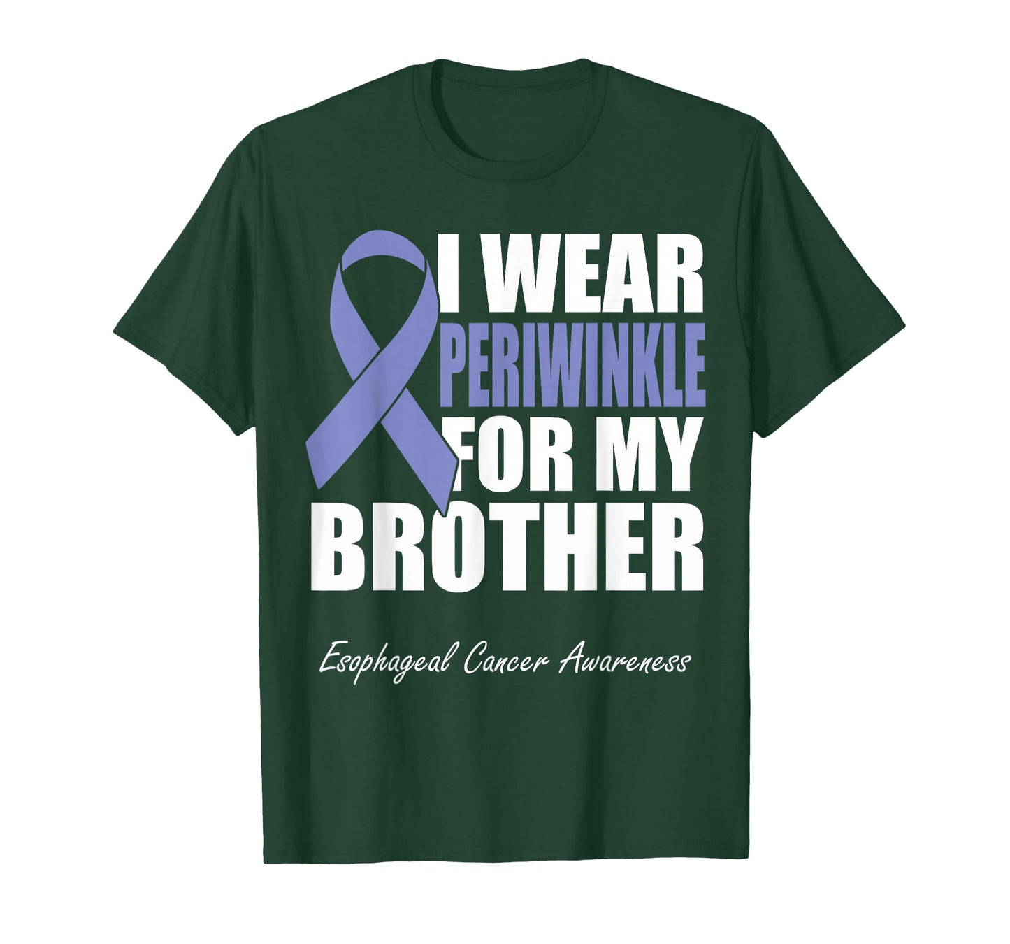 I Wear Periwinkle For My Brother Esophageal Cancer Awareness T-Shirt