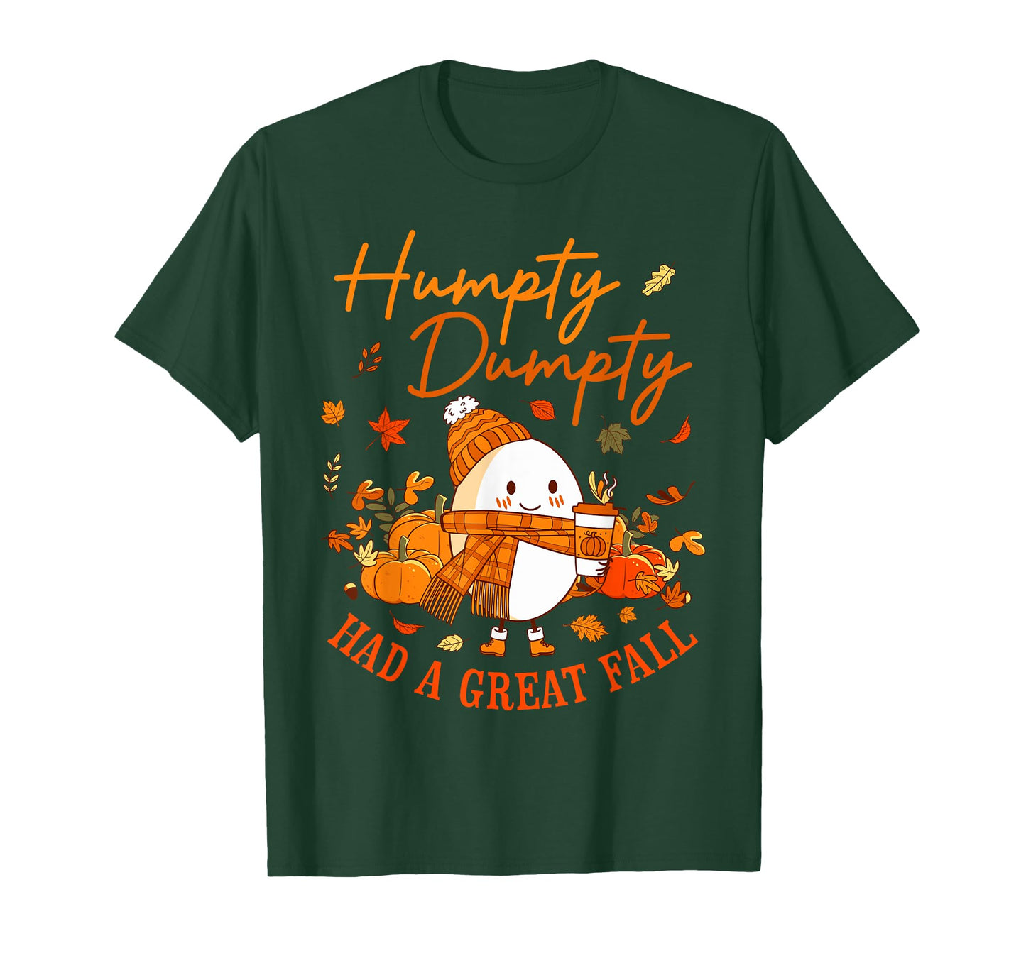 Humpty Funny Dumpty Had A Great Fall Happy Fall Y'all Autumn T-Shirt