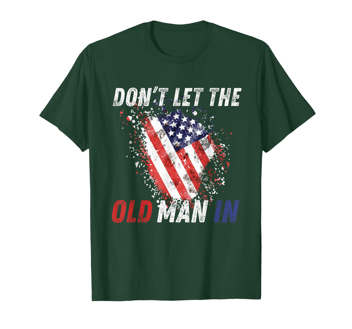 Retro Don't let The Old Man in Vintage American Flag T-Shirt