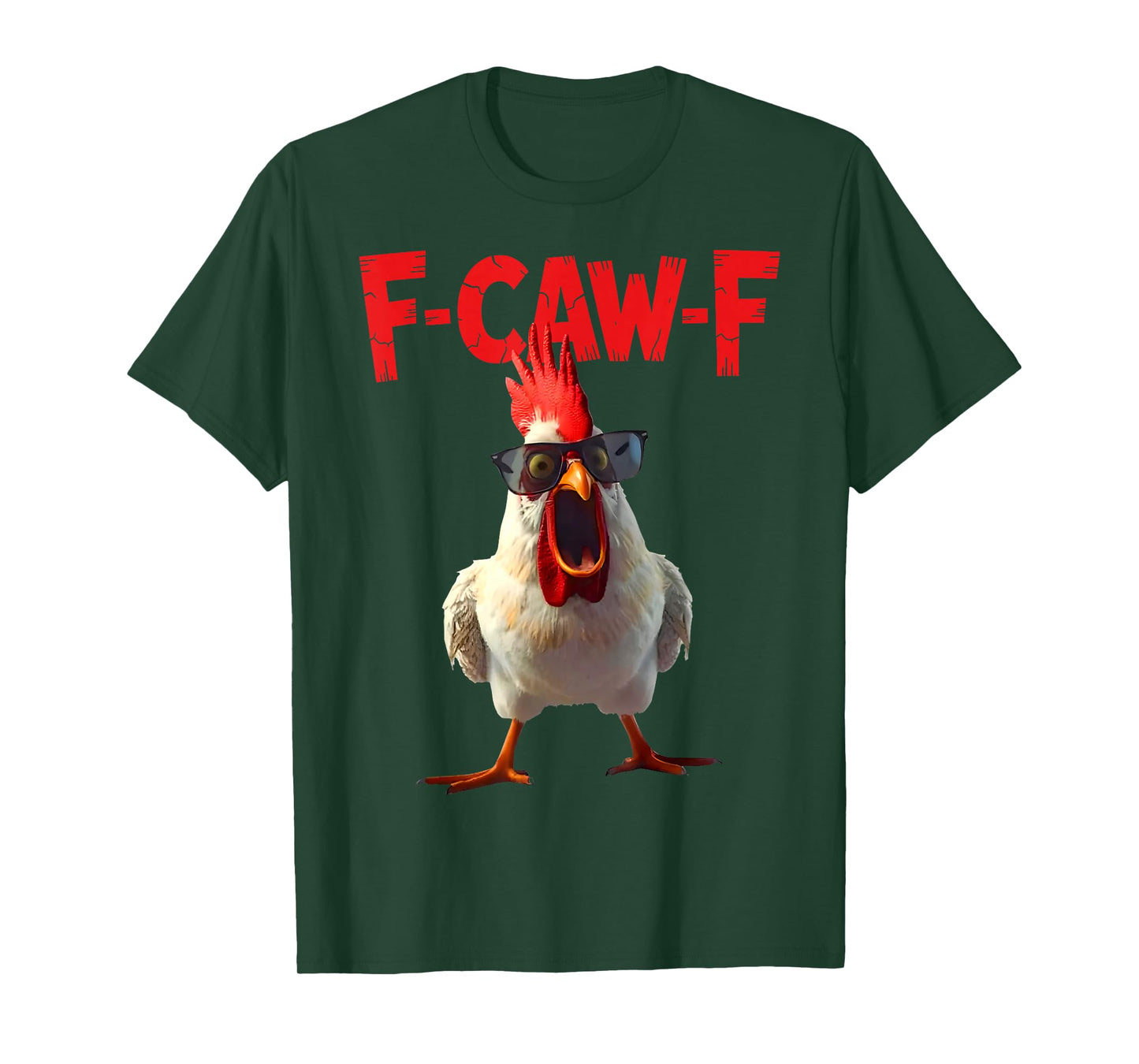 Funny F-Caw-F Chicken Rooster Meme Humor F CAW F Quote T-Shirt