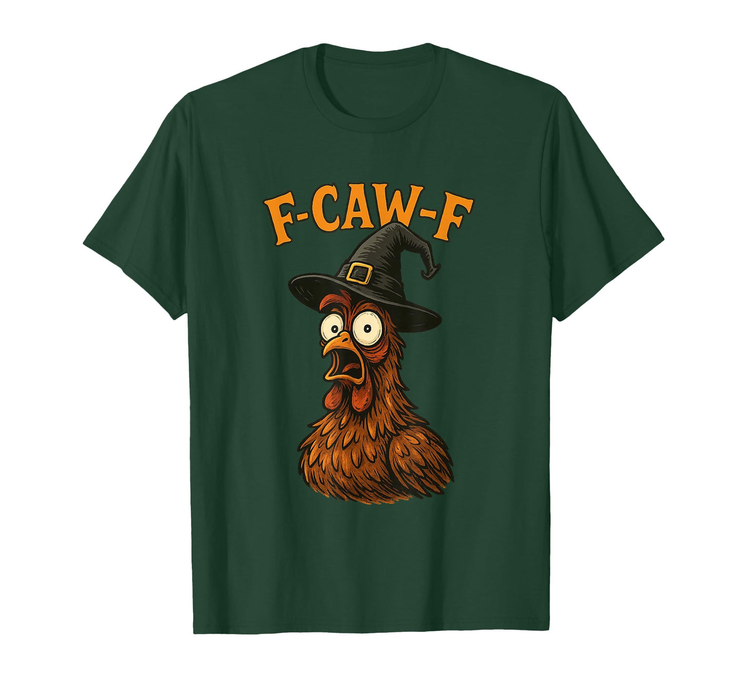 Funny Chicken F-CAW-F Halloween Tee T-Shirt