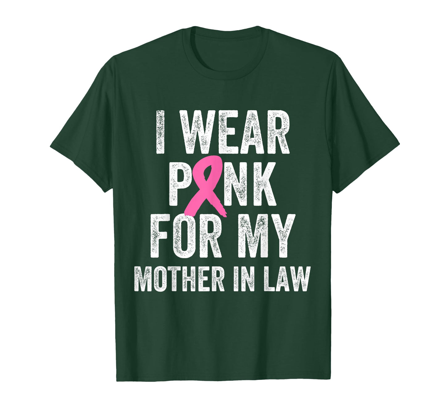 I Wear Pink for My Mother in Law Breast Cancer Awareness T-Shirt