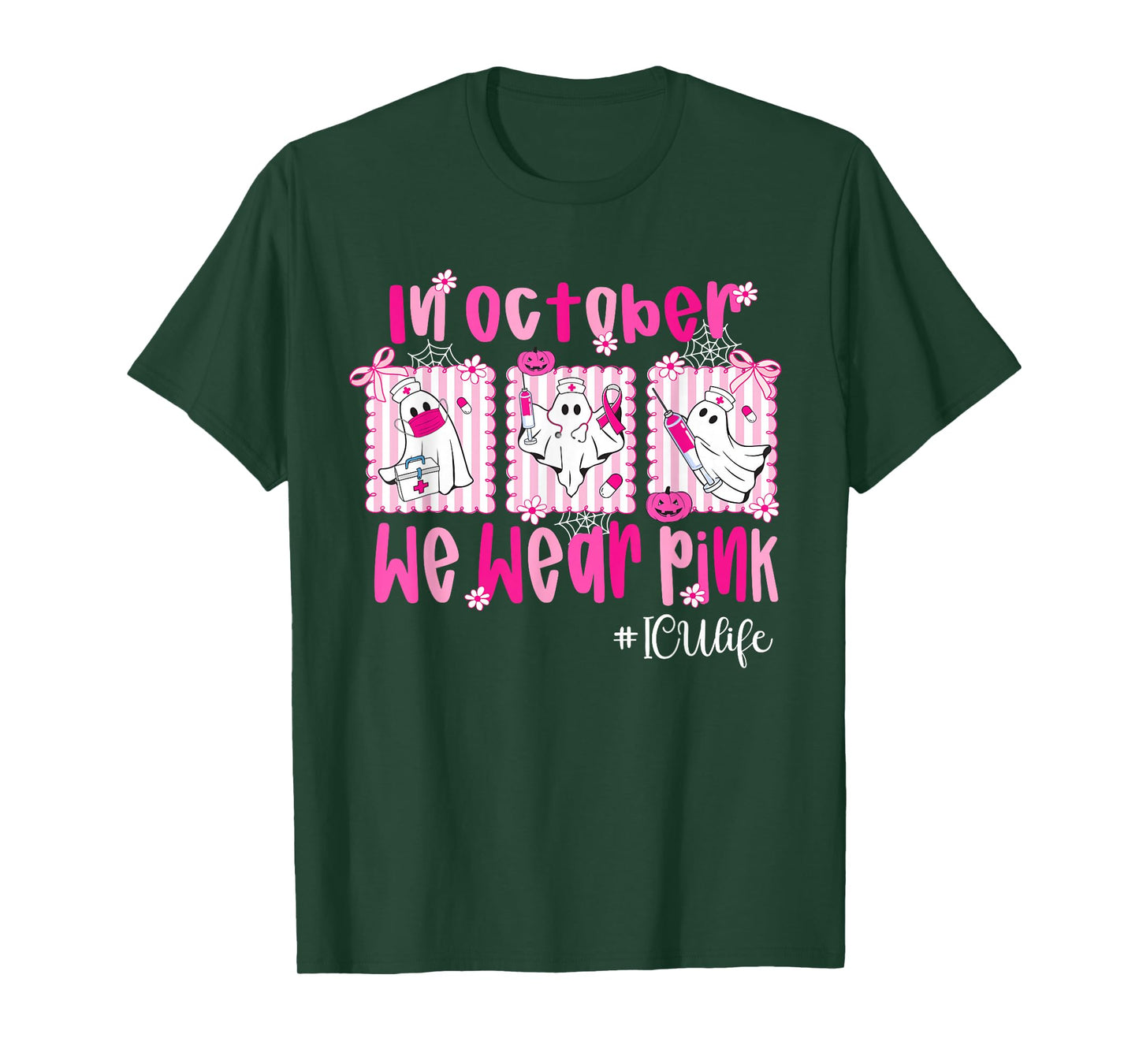 in October We Wear Pink ICU Life ICU Nurse Breast Cancer T-Shirt