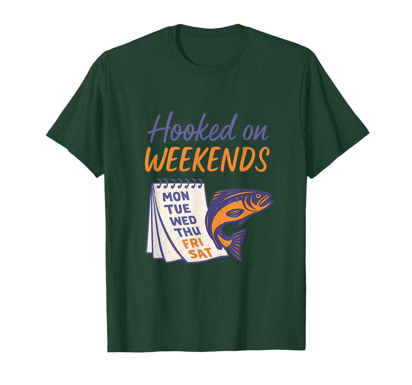 Hooked on Weekends Fishing Hunting Outdoor Humor T-Shirt