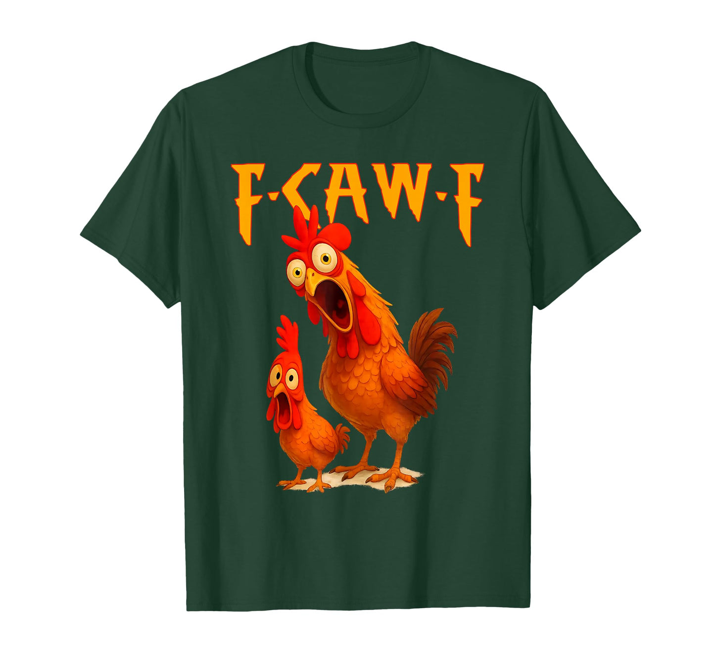 F-Caw-F Funny Chicken Humor F Caw F Quote Rooster Meme T-Shirt
