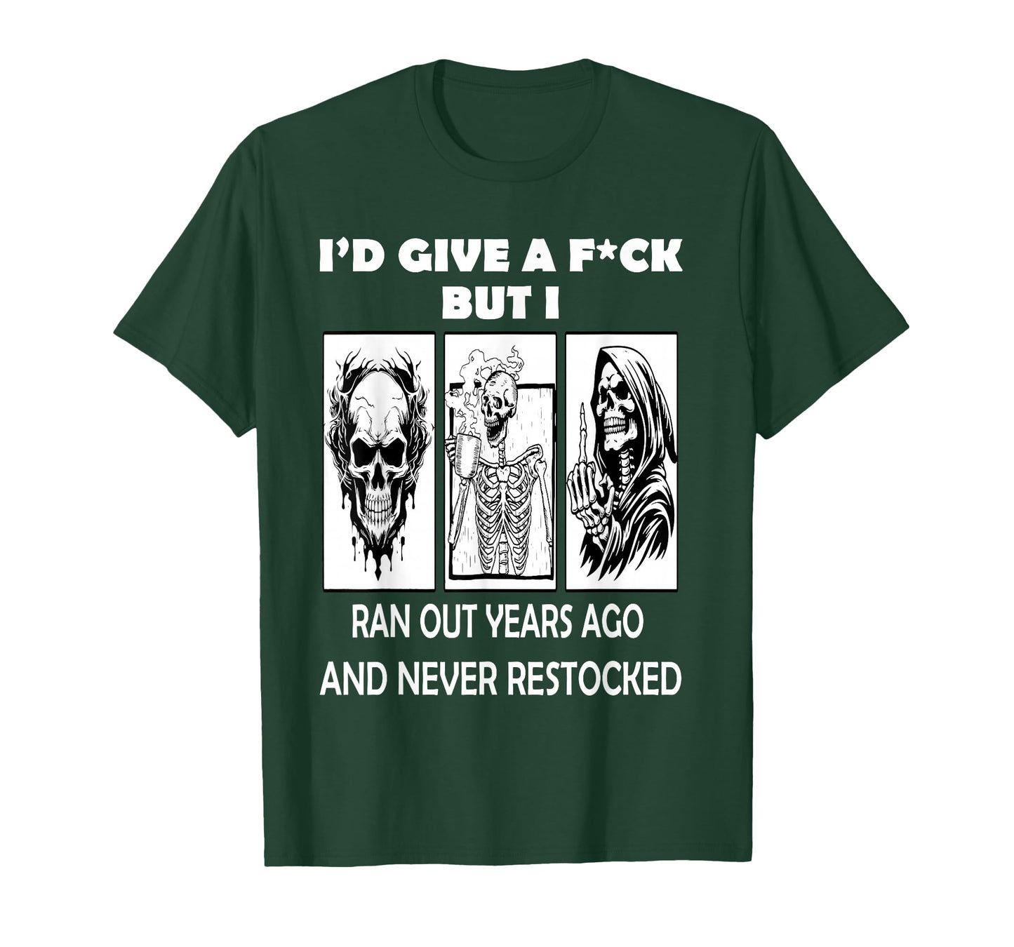 Skeleton I'd Give A FCK But I Ran Out Years Ago T-Shirt