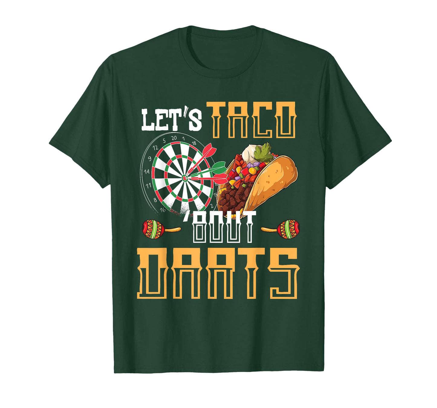 Let's Taco Bout Darts Funny Darts Meme T-Shirt