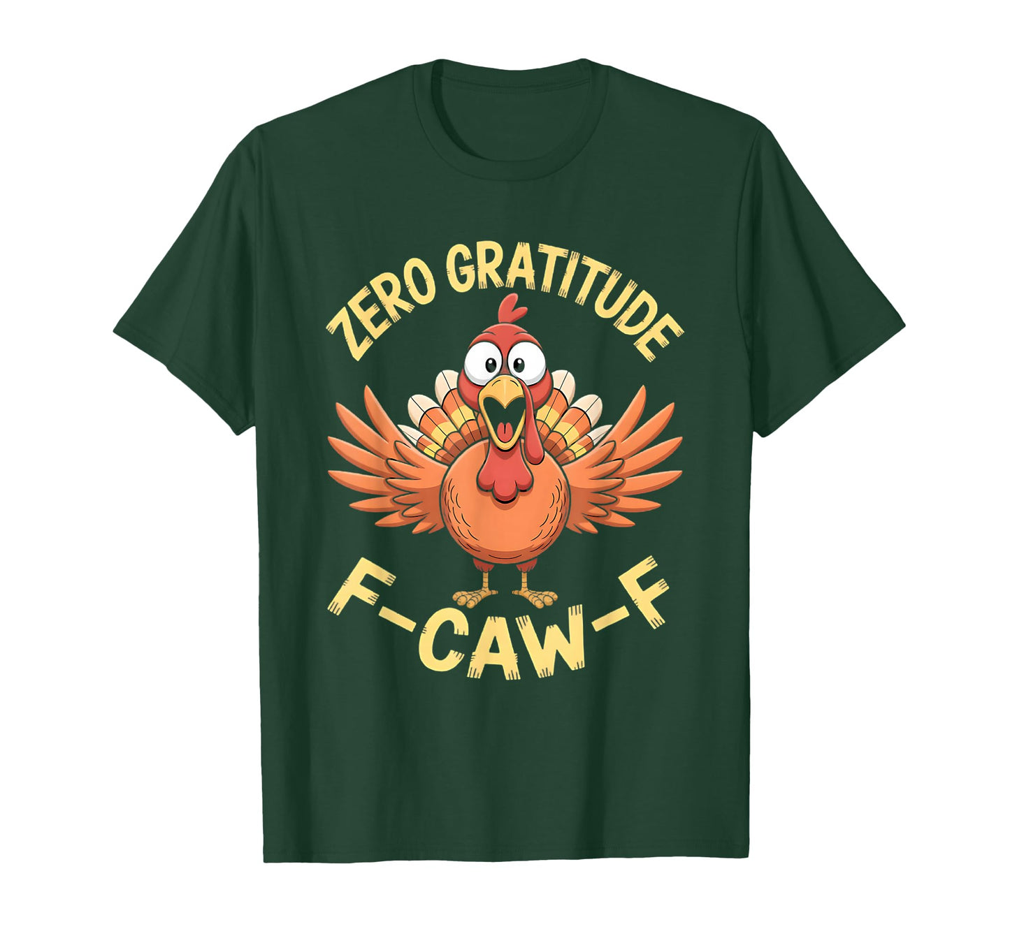 F-CAW-F Turkey T-Shirt