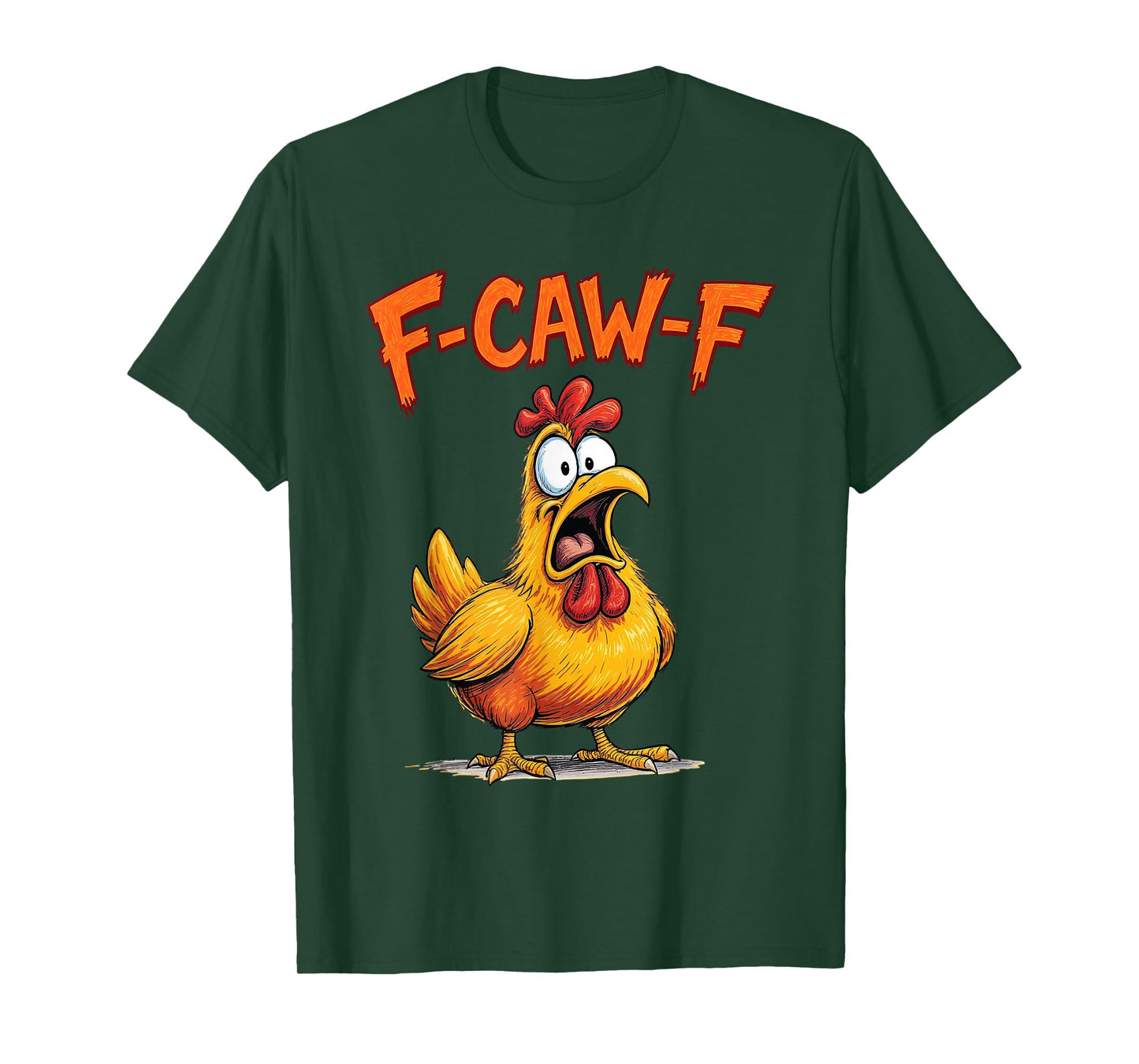 Quote Rooster Meme FCAWF Funny Chicken Freaked Out T-Shirt
