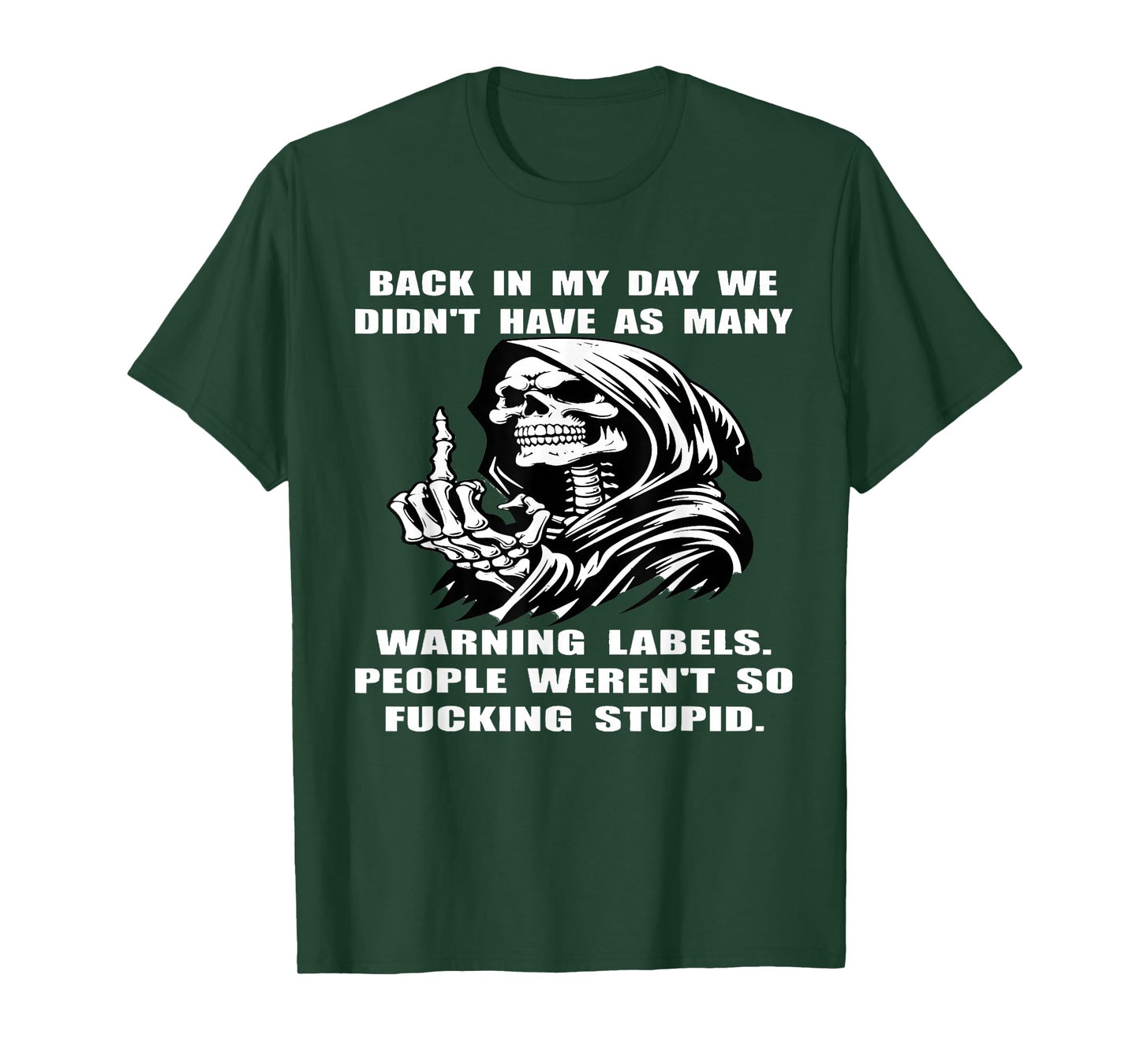 Back in My Days we Didn't Have as Many Warning Labels People T-Shirt