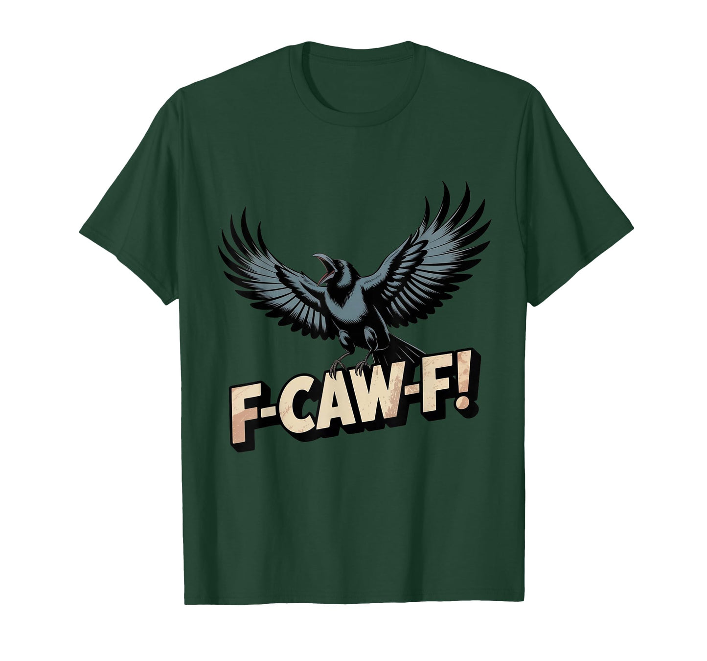 F-Caw-F Crow Graphic Tee for Halloween and Fall Funny T-Shirt